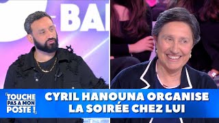 Cyril Hanouna organise la soirée chez lui [upl. by Leventis]