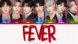 ENHYPEN 엔하이픈 FEVER Color Coded Lyrics HanRomEng [upl. by Einrae10]