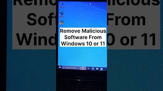 Remove Malicious Software from Windows 10 or 11 shorts ytshorts [upl. by Nnyladnarb]