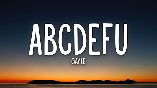 GAYLE  abcdefu Lyrics [upl. by Zerlina784]