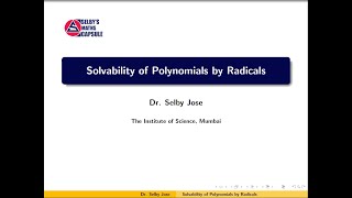 Galois Theory Lecture 16 Solvability of Polynomials by Radicals [upl. by Ruosnam]