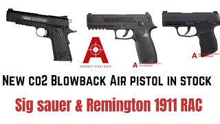 New co2 Blowback Air pistol in stock ft Remington amp Sig sauer [upl. by Ytisahc]