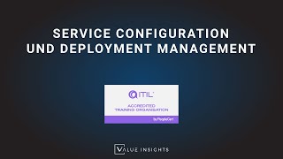 ITIL® 4 Foundation Prüfungsvorbereitung  Service Configuration und Deployment ManagementeLearning [upl. by Mairhpe]