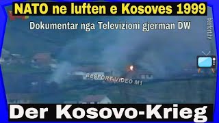 NATO ne luften e Kosoves 1999  Dokumentar DW Kosovo Krieg 1999 [upl. by Armelda]