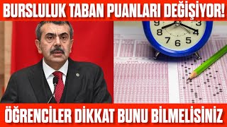 Bursluluk Sınavı taban puanları değişecek SON DAKİKA Öğrenciler dikkat [upl. by Noryahs492]