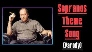 Sopranos Theme Song Parody  Woke Up In Mourning [upl. by Ahsaenat]