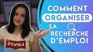 COMMENT ORGANISER SA RECHERCHE DEMPLOI [upl. by Sirromaj392]