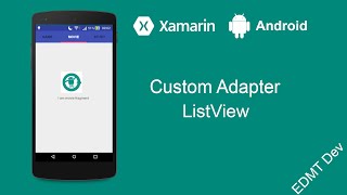 Xamarin Android Tutorial  Custom Adapter ListView [upl. by Nemzzaj]