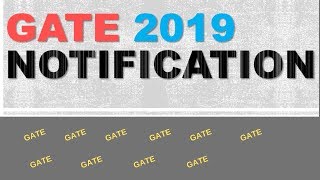 GATE 2019 Notification Important points and highlights [upl. by Leavitt]