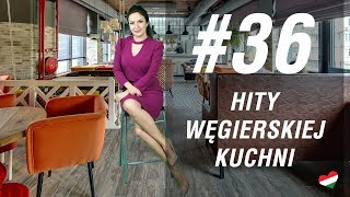 Węgierska randka 36  Hity węgierskiej kuchni i trochę [upl. by Lorens]