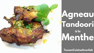 AGNEAU TANDOORI à la MENTHE Tous en cuisine avec Seb [upl. by Ij]