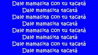 Tacabro  Tacata Lyrics [upl. by Nabe]