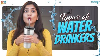 Types of Water Drinkers  Wirally Originals  Tamada Media [upl. by Burack]