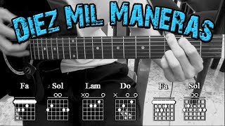 Como tocar ▶quotDiez mil manerasquot De David Bisbal◀  Tutorial en Guitarra Con Acordes✔ [upl. by Aubree]