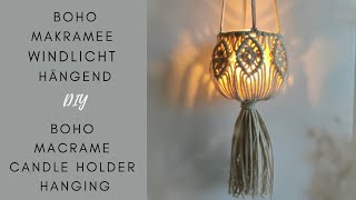 BOHO MAKRAMEE WINDLICHT HÄNGEND  Tutorial Macrame Candle Holder Hanging ♡︎ [upl. by Nuahsar]