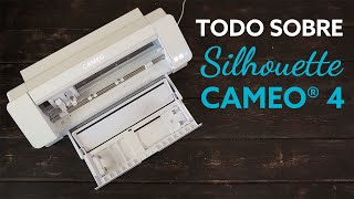 Todo sobre SILHOUETTE CAMEO® 4 [upl. by Lonergan]