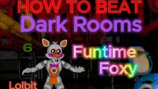 Fnaf Helpwanted Dark Rooms Funtime Foxy and Lolbit Guide or how to get across funtime auditorium [upl. by Iuqcaj]