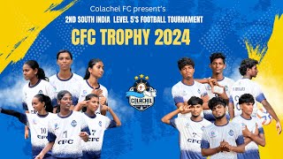 CFC Trophy 2024  Colachel FC  5s Football Tournament  LIVE [upl. by Rancell]