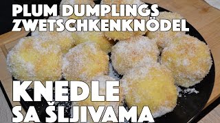 Recept KNEDLE GOMBOCE sa šljivama Kako se spremaju [upl. by Vergil]