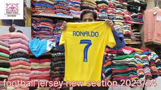 football jersey new section 202324  Ronaldo and Messi football jersey Sarojini shop number 16 [upl. by Connor]