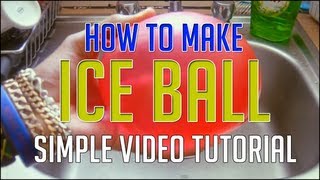 Howto quotIce Ballquot Tutorial Home Experiment✓  Crazy Experiment [upl. by Norrie]