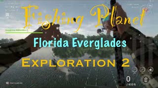 fishing planet Everglades Exploration 2 [upl. by Menides]