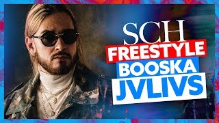 SCH  Freestyle Booska Jvlivs [upl. by Boesch]