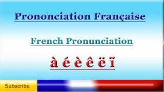 French Lesson 52  French Pronunciation  Accents  Pronunciation of French Accented Letters [upl. by Jagir14]