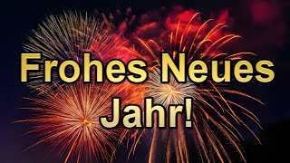 Neujahrsgrüße für dich 🍾 Ich wünsche dir ein frohes Neues Jahr 2024 [upl. by Kcirrag53]