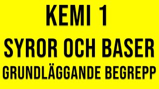 Kemi 1  Syror och baser  grundbegrepp [upl. by Lunsford]