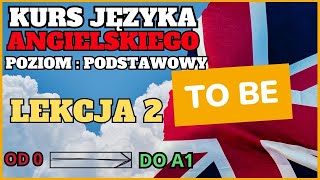 🟢🇬🇧 Język angielski  Lekcja 2  Poziom podstawowy  Kurs angielskiego od 0 do A1🇬🇧 [upl. by Bailey174]