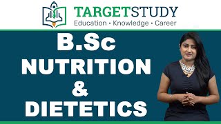 BSc Nutrition amp Dietetics  Eligibility  Syllabus  Admission  Salary  Fee  TagetStudy [upl. by Eralcyram569]