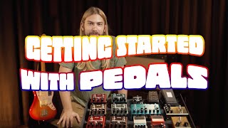 Getting Started With Guitar Effects Pedals  A Beginners Look at the Basics of Guitar Effects [upl. by Anahsal]