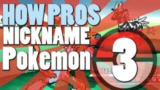 How PROS Nickname Pokemon 3 [upl. by Atinej141]