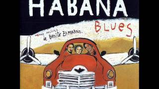 Habana BluesAmanecer [upl. by Htehpaj]