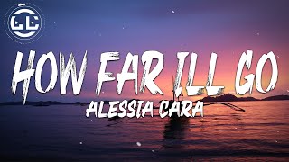 Alessia Cara  How Far Ill Go Moana Lyrics [upl. by Eceinert]