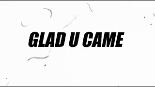 Jason Derulo  Glad U Came Official Lyric Video [upl. by Price874]