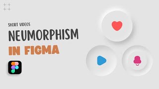 Designing Neumorphic Buttons with Figma in 9 Minutes [upl. by Nevag]