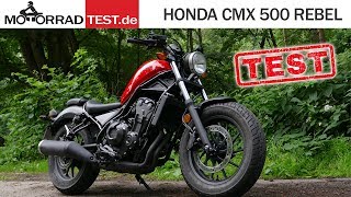 Honda CMX 500 Rebel  Wir testen das lässige CustomBike im BobberStyle von Honda [upl. by Goar]