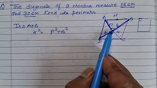 The diagonals of a rhombus measure 16 cm and 30 cm Find its perimeter [upl. by Notsob]