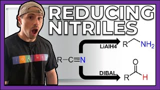 Reducing NitrilesAnother Way to Make Aldehydes amp Amines [upl. by Adnohsirk677]