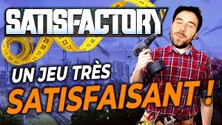 SATISFACTORY  Un jeu satisfaisant   GAMEPLAY FR [upl. by Lac]