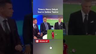 Thierry Henrynin Selçuk İnanın Golüne Tepkisi [upl. by Susette]