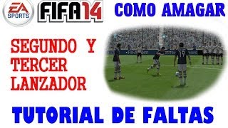 FIFA 14  TUTORIAL DE TIROS LIBRES AMAGOS SEGUNDO Y TERCER LANZADOR [upl. by Urbas254]