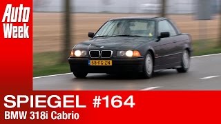 Spiegel  BMW 318i cabrio  AutoWeek [upl. by Arliene]