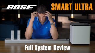 Bose Smart Ultra Soundbar  Full System Review [upl. by Lecirg204]