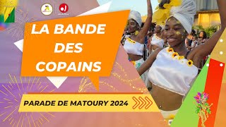 CARNAVAL DE GUYANE 2024  LA BANDE DES COPAINS  PARADE DE MATOURY [upl. by Albie]