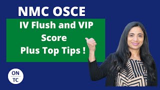 NMC OSCE IV Flush and VIP score [upl. by Ardeen]