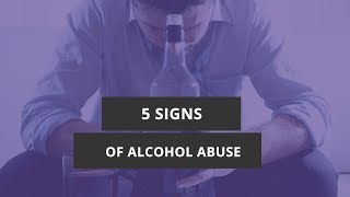 5 Signs of Alcohol Abuse  How to Tell If Someone Has an Alcohol Use Disorder [upl. by Ateiram]