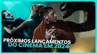 TOP FILMES QUE AINDA SERÃO LANÇADOS NO CINEMA EM 2024 [upl. by Labannah]